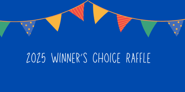 2025 Winner’s Choice Raffle